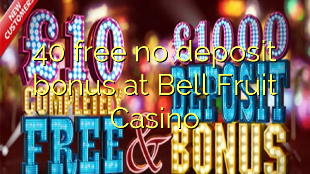 Bell Fruit Casino Welcome Bonus